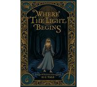 Where the Light Begins: Book One of the Crown of Nyvenya Series
