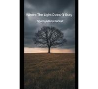 Where the light doesn't Stay