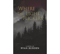 Where the Light Flickers