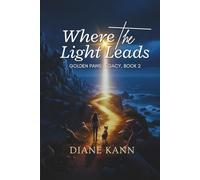 Where the Light Leads
