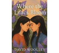 Where the Lilacs Bloom