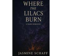 Where the Lilacs Burn