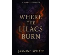Where the Lilacs Burn
