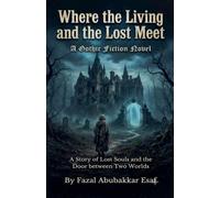 Where the Living and the Lost Meet