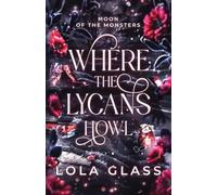 Where the Lycans Howl