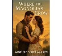 Where the Magnolias Grow
