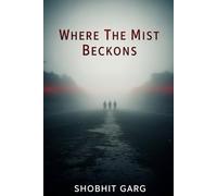 Where The Mist Beckons