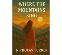 Where the Mountains Sing