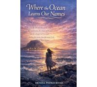 Where the Ocean Learns Our Names
