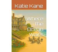 Where the Ocean Waits