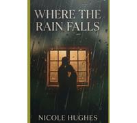 Where the Rain Falls