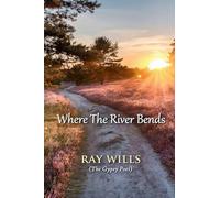 Where The River Bends