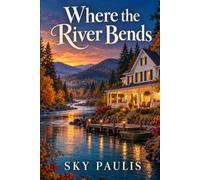 Where the River Bends