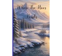 Where The River Bends: The Cedar Creek Series