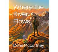 Where the River Flows