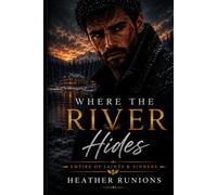 Where the River Hides: Empire of Saints & Sinners: 1