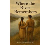 Where the River Remembers