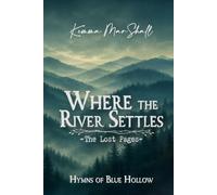 Where the River Settles, The Lost Pages: 1940s Southern Historical Romance Novel