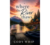 Where the River Thaws