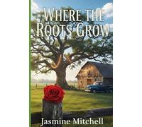 Where the Roots Grow