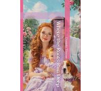 Where the Roots Run Deep