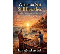 Where the Sea Still Breathes