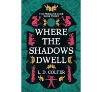 Where the Shadows Dwell: 3