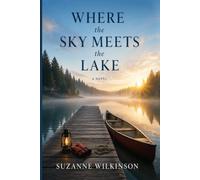 Where the Sky Meets the Lake