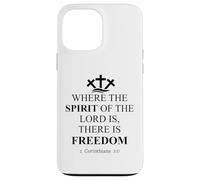 Where the Spirit of the Lord is There is Freedom Christian Custodia per iPhone 13 Pro Max