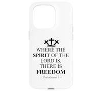 Where the Spirit of the Lord is There is Freedom Christian Custodia per iPhone 15 Pro