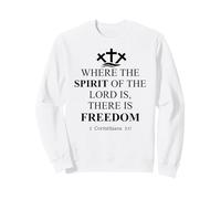 Where The Spirit of The Lord is There is Freedom Christian Felpa