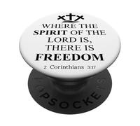Where the Spirit of the Lord is There is Freedom Christian PopSockets PopGrip Adesivo