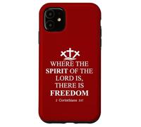 Where the Spirit of the Lord is There's Freedom US Christian Custodia per iPhone 11