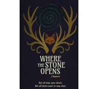 Where the Stone Opens