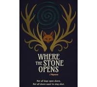 Where the Stone Opens
