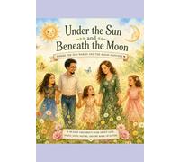 “Where the sun warms and the moon watches