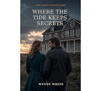 WHERE THE TIDE KEEPS SECRETS