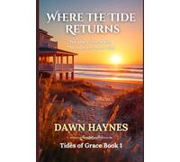 Where the Tide Returns: A Christian Beach Romance