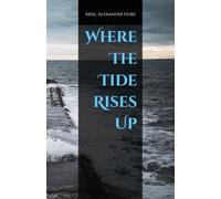 Where The Tide Rises Up