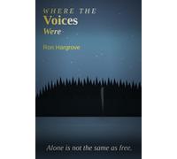 Where the Voices Were