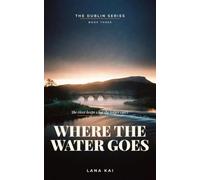 Where the Water Goes