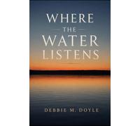 Where the Water Listens