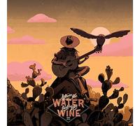 Where The Water Tastes Like Wine (Original Soundtrack)