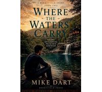 Where the Waters Carry: 1