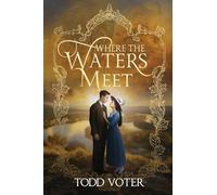 Where the Waters Meet