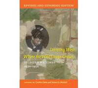Where the Wild Grape Grows: Selected Writings, 1930-1950
