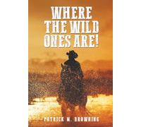 Where the Wild Ones Are