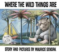 Where the Wild Things Are. Book and CD [Lingua inglese]