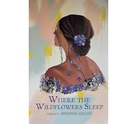 Where the Wildflowers Sleep