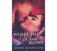 Where The Wind Blows: A Contemporary Interracial Romance
